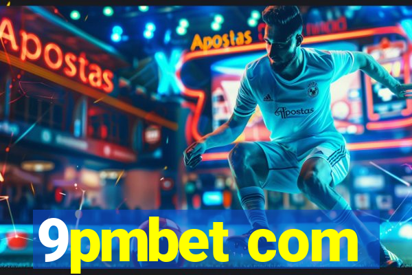 9pmbet com